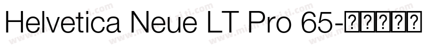 Helvetica Neue LT Pro 65字体转换